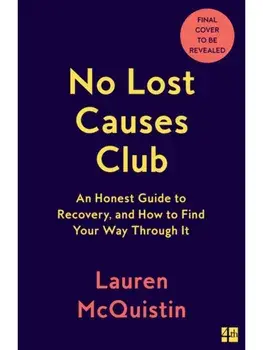 No Lost Causes Club, Hardback/Lauren McQuistin