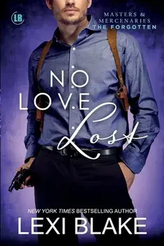 No Love Lost, Paperback/Lexi Blake