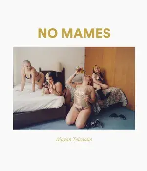 No Mames, Hardback/***
