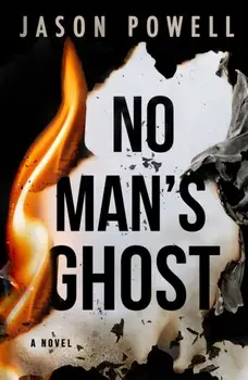 No Man's Ghost. New ed, Paperback/Jason Powell