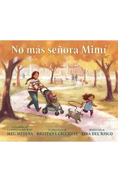 No Más Señora Mimí - Meg Medina