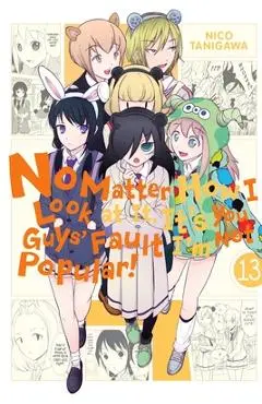 No Matter How I Look at It, It's You Guys' Fault I'm Not Popular!, Vol. 13 - Nico Tanigawa