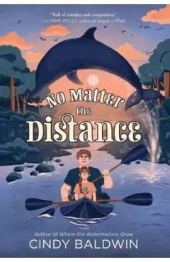 No Matter the Distance - Cindy Baldwin