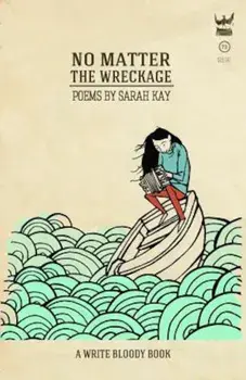 No Matter the Wreckage, Paperback/Sarah Kay