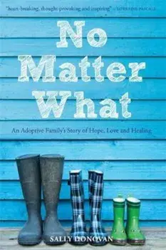 No Matter What, Paperback/Sally Donovan