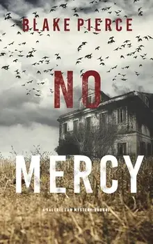 No Mercy (A Valerie Law FBI Suspense Thriller-Book 1), Hardcover/Blake Pierce