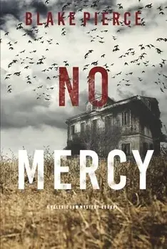 No Mercy (A Valerie Law FBI Suspense Thriller-Book 1), Paperback/Blake Pierce