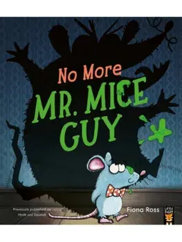 No More Mr. Mice Guy, Paperback/Fiona Ross