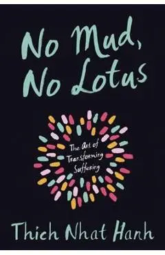 No Mud No Lotus