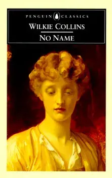 No Name, Paperback/Wilkie Collins