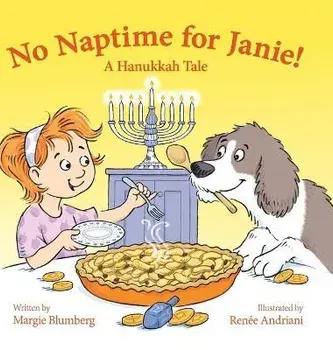 No Naptime for Janie!: A Hanukkah Tale, Hardcover/Margie Blumberg