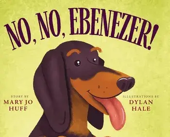 No, No, Ebenezer, Hardcover/Mary Jo Huff