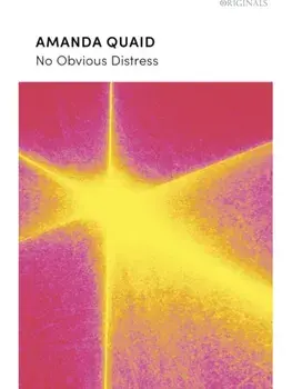 No Obvious Distress. A John Murray Original, Paperback/Amanda Quaid