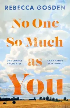 No One So Much as You, Paperback/Rebecca Gosden