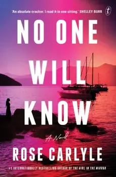No One Will Know, Paperback/Rose Carlyle