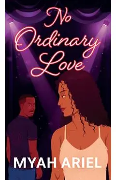 No Ordinary Love - Myah Ariel