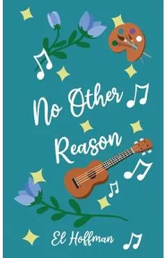 No Other Reason - El Hoffman