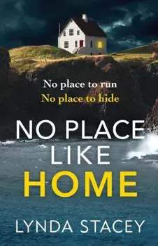 No Place Like Home, Paperback/Lynda Stacey