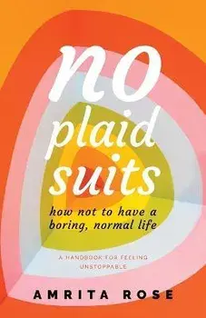 No Plaid Suits, Paperback/Amrita Rose