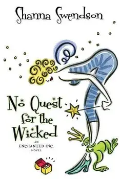 No Quest for the Wicked, Paperback/Shanna Swendson