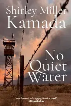 No Quiet Water, Paperback/Shirley Miller Kamada