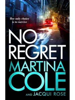 No Regret. the gripping Sunday Times bestselling thriller from the iconic queen of crime, Hardback/Martina Cole