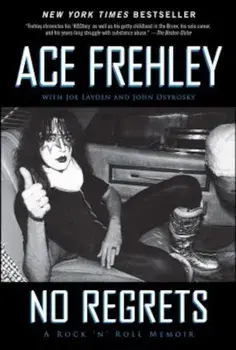 No Regrets: A Rock 'n' Roll Memoir, Paperback/Ace Frehley