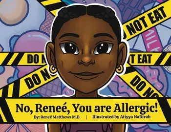 No, Reneé, You are Allergic!, Paperback/Reneé Matthews