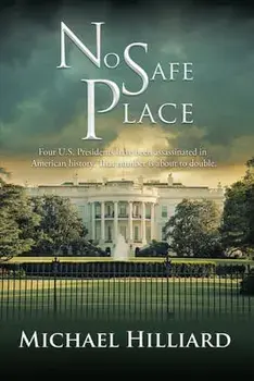 No Safe Place, Hardcover/Michael Hilliard