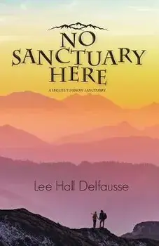 No Sanctuary Here, Paperback/Lee Hall Delfausse