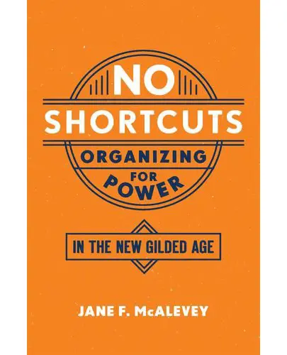 No Shortcuts | Jane F. McAlevey