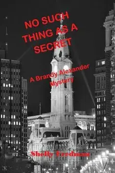 No Such Thing as a Secret, Paperback/Shelly Fredman