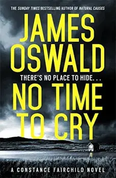 No Time to Cry, Paperback/James Oswald