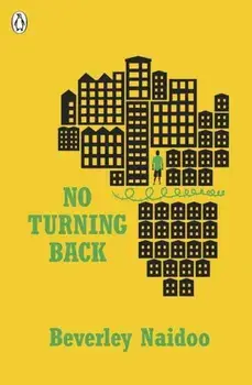 No Turning Back, Paperback/Beverley Naidoo