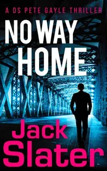 No Way Home, Paperback/Jack Slater