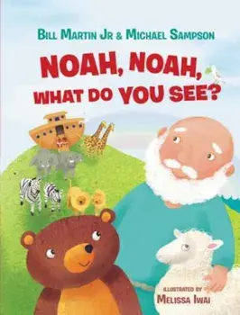 Noah, Noah, What Do You See', Hardcover/Bill Martin Jr