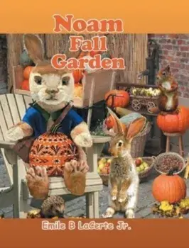Noam Fall Garden, Hardcover/Jr. Emile B. Lacerte