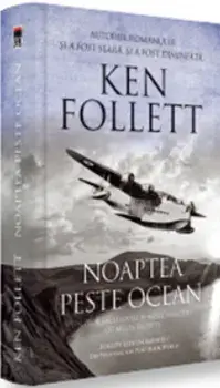 Noaptea peste ocean/Ken Follett