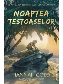 Noaptea testoaselor/Hannah Gold