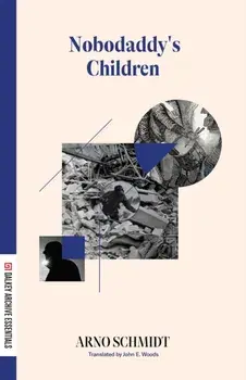Nobodaddy's Children, Paperback/Arno Schmidt