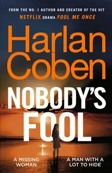 Nobody’s Fool, Hardback/Harlan Coben