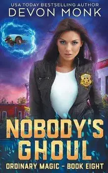 Nobody's Ghoul, Paperback/Devon Monk