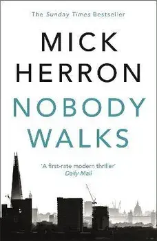 Nobody Walks, Paperback/Mick Herron