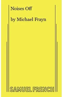 Noises Off - Michael Frayn