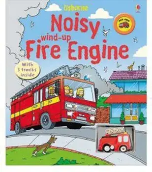 Noisy Wind-Up Fire Engine, Hardcover/Stephen Cartwright