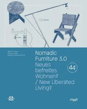 Nomadic Furniture 3.0: New Liberated Living?/Martina Fineder