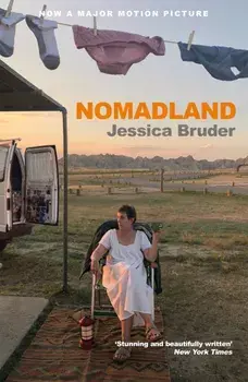 Nomadland. ACADEMY AWARD WINNER: Best Picture, Best Director & Best Actress, Paperback/Jessica Bruder