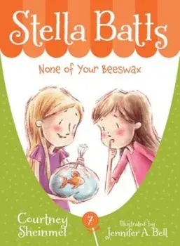 None of Your Beeswax, Paperback/Courtney Sheinmel