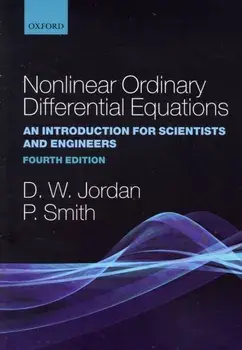 Nonlinear Ordinary Differential Equations. An Introduction for Scientists and Engineers, Paperback/Peter Smith