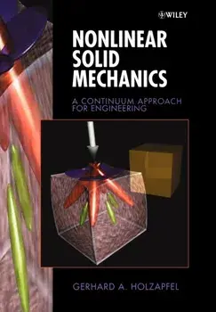 Nonlinear Solid Mechanics. A Continuum Approach for Engineering, Paperback/Gerhard A. Holzapfel